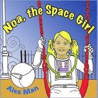 bokomslag Noa, the Space Girl