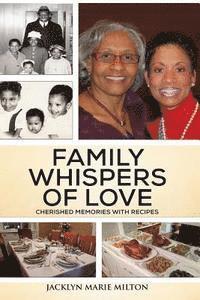 bokomslag Family Whispers Of Love: Cherished Memories with Recipes