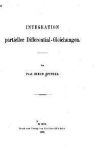 bokomslag Integration partieller Differential-gleichungen