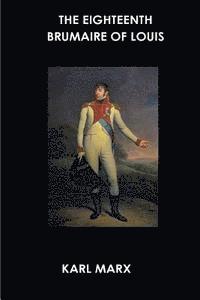 bokomslag The Eighteenth Brumaire of Louis Bonaparte