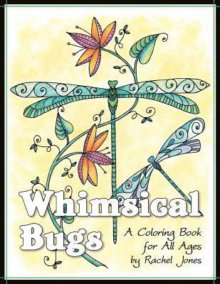 bokomslag Whimsical Bugs: A Stress Relieving Coloring Book For All Ages