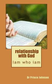 bokomslag relationship with God: Iam who iam