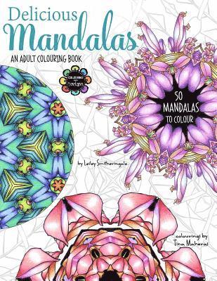 bokomslag Delicious Mandalas - Mandala Coloring Book for Adults - Mandala Calm Coloring
