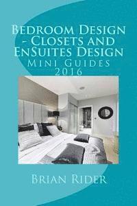 bokomslag Bedroom Design - Closets and EnSuites Design: Mini Guides 2016