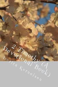 bokomslag 2 Timothy (A Devotional Book)