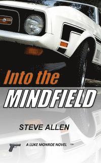 Into the MINDFIELD 1