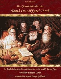 bokomslag The Chassidishe Parsha Torah Or-Likkutei Torah