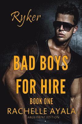bokomslag Bad Boys for Hire