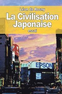 bokomslag La Civilisation Japonaise