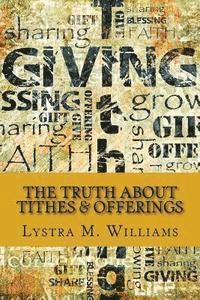 bokomslag The Truth about Tithes & Offerings