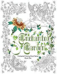 Teri Rosario - Enchanted Garden Coloring Book, Häftad