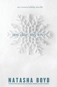 bokomslag My Star, My Love: (An Eversea Holiday Novella)