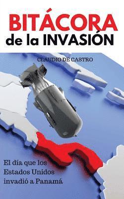 BITÁCORA de la INVASIÓN: El día que Estado Unidos invadió a Panamá 1