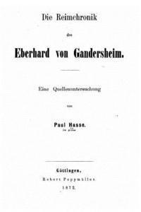 bokomslag Die Reimchronik Des Eberhard Von Gandersheim