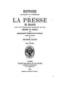 bokomslag Histoire politique et littéraire de la presse en France