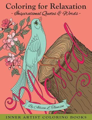 bokomslag Coloring for Relaxation: Inspirational Quotes & Words