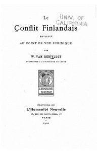 Willem Van Der Vlugt - Le conflit finlandais envisagé au point de vue juridique, Häftad