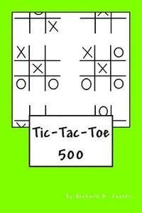 Tic-Tac-Toe: 500 1