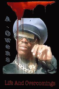 Aaron Deonta Owens - Life & Overcomings, Häftad