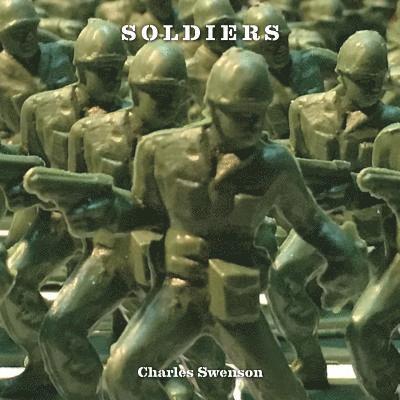 Chuck Swenson - Soldiers 1