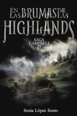 Sonia López Souto - las brumas de las Highlands, Häftad