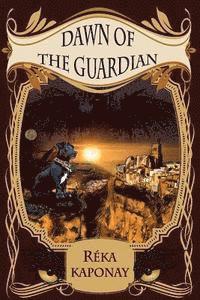 bokomslag Dawn of The Guardian