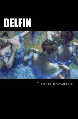 bokomslag Delfin: The Stories of Serbian