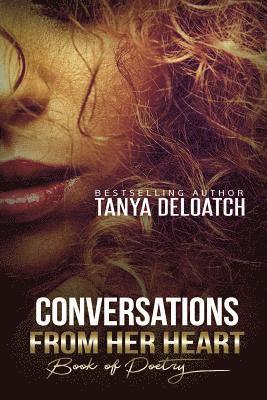 Conversations From Her Heart: Book of Poetry 1