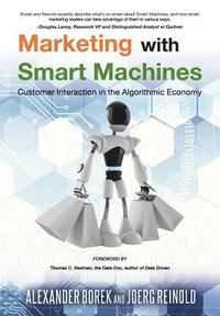 bokomslag Marketing with Smart Machines: Customer Interaction in the Algorithmic Economy