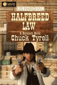 bokomslag Halfbreed Law: A Havelock Novel