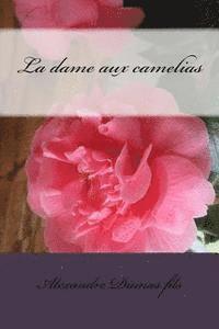 bokomslag La dame aux camelias