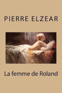 bokomslag La femme de Roland