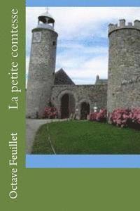 Octave Feuillet - La petite comtesse, Häftad