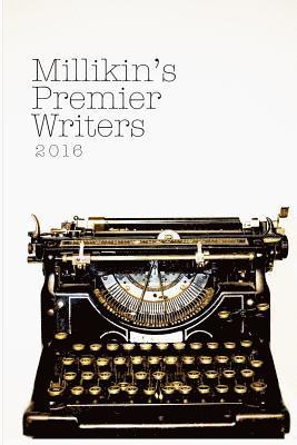 bokomslag Millikin's Premier Writers 2016