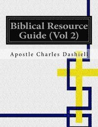 Biblical Resource Guide (Vol 2): Biblical Resource Guide (Vol 2) 1