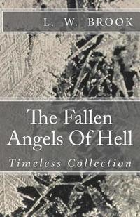 bokomslag The Fallen Angels Of Hell: Timeless Collection