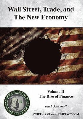 Buck Marshall - Wall Street, Trade, and the New Economy: Volume II: The Rise of Finance, Häftad. Tillgänglighet: Lägg i varukorg