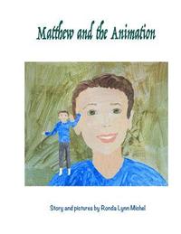 bokomslag Matthew and the Animation