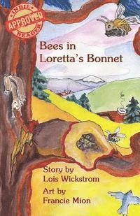 Bees in Loretta's Bonnet 1