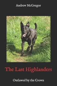 bokomslag The Last Highlanders