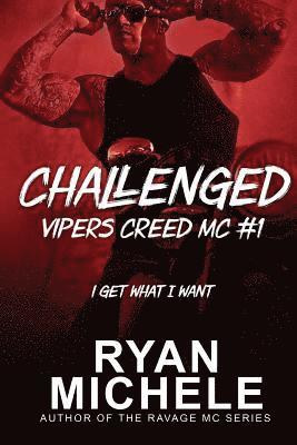 Ryan Michele - Challenged (Vipers Creed MC#1), Häftad