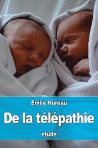 bokomslag De la télépathie: étude sur la transmission de la pensée