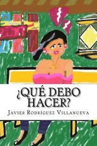 ¿Qué debo hacer?: 822NT Vol. 1 1