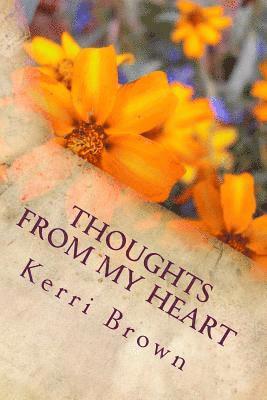 Becky Michel, Kerri Nicole Brown - Thoughts from my heart, Häftad