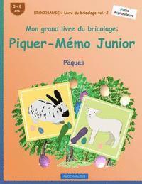 bokomslag BROCKHAUSEN Livre du bricolage vol. 2 - Mon grand livre du bricolage: Piquer-Mémo Junior: Pâques