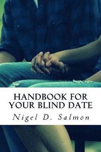 bokomslag Handbook For Your Blind Date