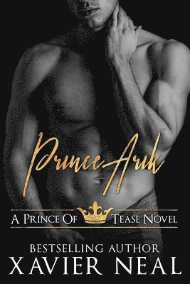 Prince Arik: A Prince of Tease Novel: A Prince of Tease Novel 1