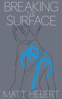 Breaking the Surface 1