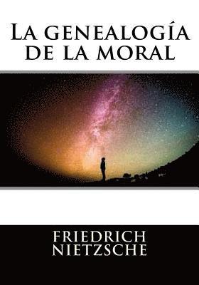 Friedrich Nietzsche - La genealogia de la moral, Häftad