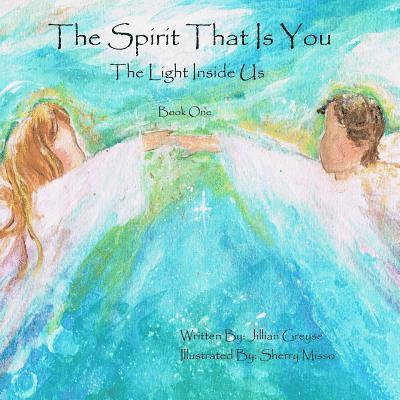 The Spirit That Is You 1